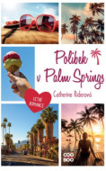 Polibek v Palm Springs - cena, srovnání