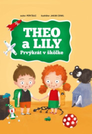 Theo a Lily: Prvýkrát v škôlke