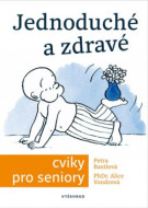 Jednoduché a zdravé cviky pro seniory - cena, srovnání