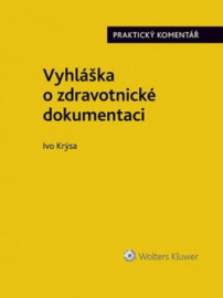 Vyhláška o zdravotnické dokumentaci