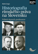 Historiografia rímskeho práva na Slovensku - cena, srovnání