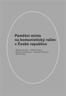 Pamětní místa na komunistický režim v České republice - cena, srovnání