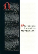 Staročeská kronika Martimiani - cena, srovnání
