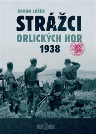 Strážci Orlických hor 1938 (2x kniha)