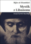 Mystik z Libanonu (Svatý Šarbel Machlúf) - cena, srovnání