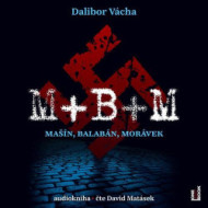 M+ B+ M - Mašín, Balabán, Morávek - audiokniha - cena, srovnání