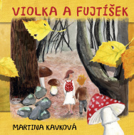 Violka a Fujtíšek - cena, srovnání