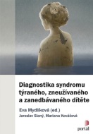 Diagnostika syndromu týraného, zneužívaného a zanedbávaného dítěte - cena, srovnání