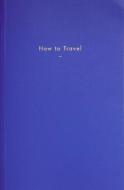 How to Travel - cena, srovnání