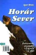 Horár Sever, Poľovnícke poviedky z Liptova, 6. diel - cena, srovnání