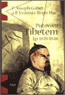 Putování Tibetem, l.p. 1845-1846 - cena, srovnání