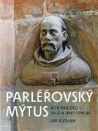 Parléřovský mýtus - cena, srovnání