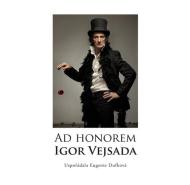 Ad Honorem: Igor Vejsada - cena, srovnání