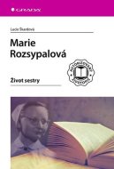Marie Rozsypalová - Život sestry - cena, srovnání