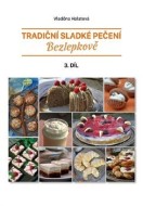 Tradiční sladké pečení bezlepkově 3. díl - cena, srovnání