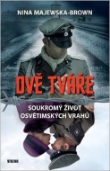 Dvě tváře - Soukromý život osvětimských vrahů - cena, srovnání