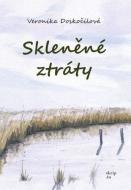 Skleněné ztráty - cena, srovnání