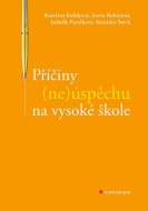 Příčiny (ne)úspěchu na vysoké škole - cena, srovnání