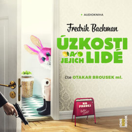 Úzkosti a jejich lidé - audiokniha