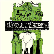 Růženka je z příbuzenstva (audiokniha) - cena, srovnání