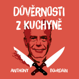 Důvěrnosti z kuchyně (audiokniha)