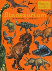 Dinosaurium - Christopher Wormell, Lily Murray
