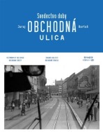 Obchodná ulica Svedectvo doby - cena, srovnání