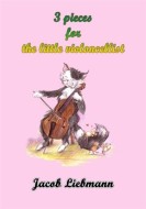 3 pieces for the little violoncellist - cena, srovnání