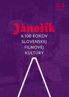 Jánošík a 100 rokov slovenskej filmovej kultúry - cena, srovnání