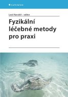 Fyzikální léčebné metody pro praxi - cena, srovnání