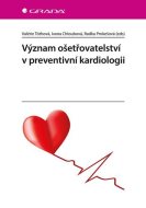 Význam ošetřovatelství v preventivní kardiologii - cena, srovnání