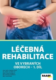 Léčebná rehabilitace ve vybraných oborech I.