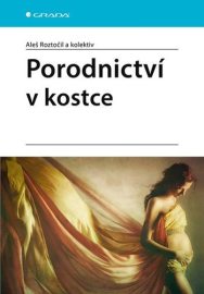 Porodnictví v kostce