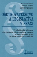 Ošetrovateľstvo a legislatíva v praxi - cena, srovnání