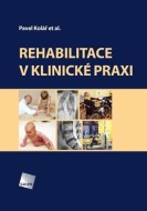 Rehabilitace v klinické praxi (2.vydání) - cena, srovnání