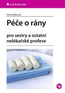 Péče o rány - Soňa Brabcová - cena, srovnání