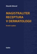 Magistralliter receptura v dermatologii (druhé vydání) - cena, srovnání
