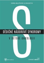 Dědičné nádorové syndromy v dětské onkologii