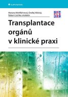 Transplantace orgánů v klinické praxi - cena, srovnání