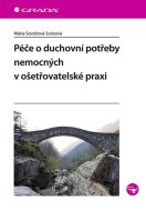 Péče o duchovní potřeby nemocných v ošetřovatelské praxi - cena, srovnání