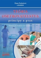 Teória ošetrovateľstva - princípy a prax - cena, srovnání