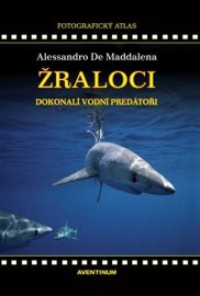 Žraloci - Alessandro De Maddalena