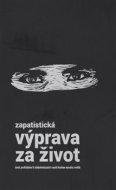 Zapatistická výprava za život - cena, srovnání
