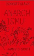 Dvakrát sláva anarchismu - cena, srovnání