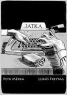 Jatka - Petr Měrka, Lukáš Freytag - cena, srovnání