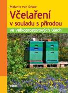 Včelaření v souladu s přírodou ve velkoprostorových úlech - cena, srovnání