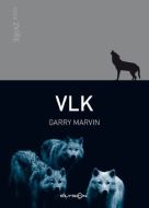 Vlk - Garry Marvin