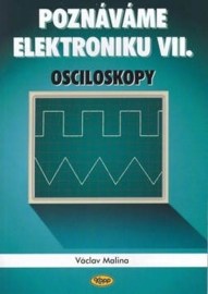 Poznáváme elektroniku VII