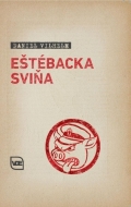 Eštébacka sviňa - cena, srovnání