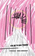 Co je ti do toho - cena, srovnání